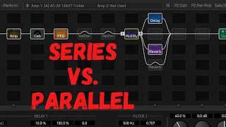 Series vs. Parallel Effects (Axe FX 3, FM9, FM3)