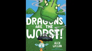 Dragons are the Worst by Alex Willan