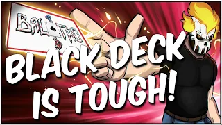 BLACK DECK IS TOUGH - BALATRO BLACK DECK