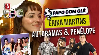 Érika Martins  | Cantora Solo + Autoramas & ex Penélope | Papo com Cle