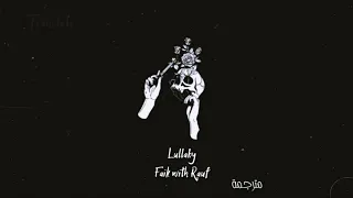 Faik with Rauf - Lullaby arab sub | افضل اغنية روسية مترجمة للعربية