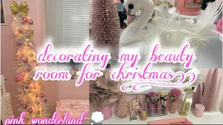 DECORATE MY BEAUTY ROOM WITH ME FOR CHRISTMAS + TOUR *pink wonderland* 💗🎄🎅🏼✨