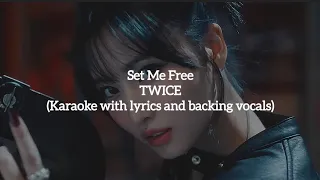 Twice - Set Me Free (English Version) | Karaoke with lyrics and backing vocals