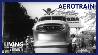 Aerotrain | Living St. Louis