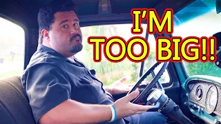 I bought an old truck & I Don't Fit in it!!