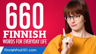 660 Finnish Words for Everyday Life - Basic Vocabulary #33