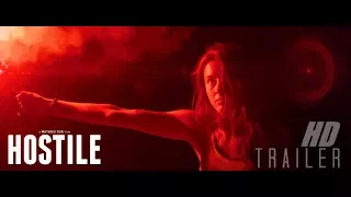 HOSTILE  Trailer (2018)   AB DEM 22 APRIL AUF DVD / BLU-RAY