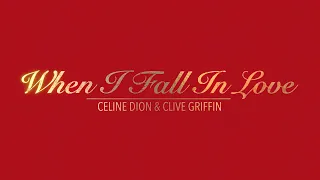 WHEN I FALL IN LOVE WITH LYRICS BY CELINE DION & CLIVE GRIFFIN   HD 1080p