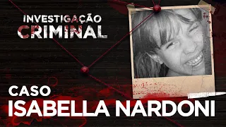 INVESTIGAÇÃO CRIMINAL - ISABELLA NARDONI