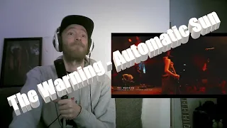 Let's keep listening!! [The Warning - Automatic Sun] First time REACTION!