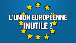 À quoi sert l'Union Européenne ?