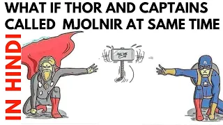 What if Thor and Captain America called Mjolnir at same time ?