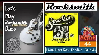 Living Next Door To Alice - Smokie (bass) - Rocksmith 2014 CDLC
