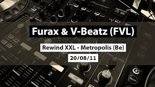 DJ Furax & V-Beatz @ Rewind XXL - Metropolis - 20/08/11