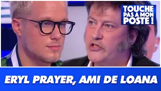 Eryl Prayer, ami proche de Loana évoque la relation entre la star du Loft et Sylvie Ortega