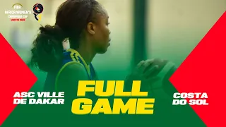 QUARTER-FINALS: ASC Ville de Dakar v Costa do Sol | FIBA ​​​​Africa Women's ChampionsCup 2022