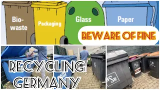 Recycling Germany | Waste Disposal | Beware Of Fine | Important Rules To Follow In Germany