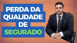 Perda Da Qualidade De Segurado