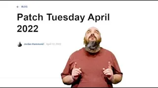 Patch Tuesday April 2022