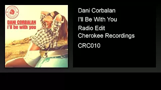 Dani Corbalan - I'll Be With You (Radio Edit)