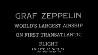 GRAF ZEPPELIN DIRIGIBLE 1928 TRANS-ATLANTIC FLIGHT 27742