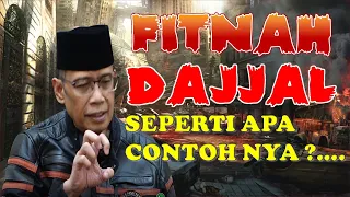 Fitnah Dajjal....seperti apa contohnya?....