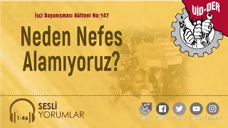 Neden Nefes Alamıyoruz?