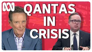 Alan Joyce and Qantas in crisis! | Media Watch