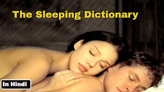 The Sleeping Dictionary (2003) movie explained in Hindi | Love story The Sleeping Dictionary हिन्दी