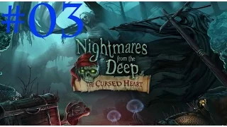 Let´s Play Nightmares from the Deep - Das verfluchte Herz #03 [+Cam]