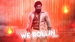 Rocky bhai edit || We rollin || badass edit || kgf edit ||