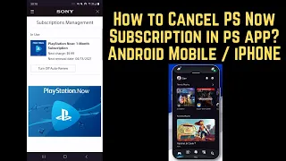 PS APP : How to Cancel PSNOW Subscription in Android Mobile Phone / iPhone