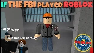 If The FBI Played ROBLOX