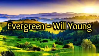 Evergreen - Will Young (Lyrics)