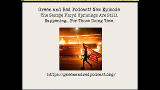 The George Floyd Uprisings Are Still Happening For Those Doing Time