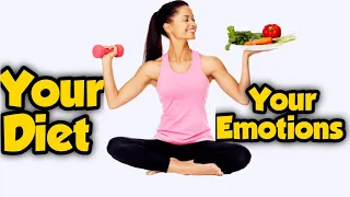 Your Diet And Nutrition Are You An Emotion