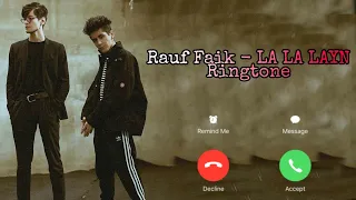 Rauf Faik - LA LA LAYN Ringtone♪♪ (Download link↓↓)