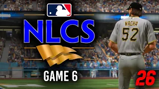 Can We Force A Game 7!!! | NLCS Game 6 | MLB The Show 23 Pittsburgh Pirates Franchise EP. 26