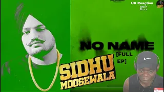 Urb'n Barz reacts to NO NAME [FULL EP] - Official Video | Sidhu Moose Wala