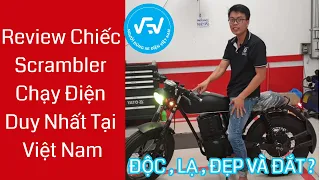 [Review] Chiếc Scrambler Chạy Điện Độc Nhất Tại Việt Nam - ĐẸP, LẠ, ĐỘC ĐÁO Và ĐẮT|Hưng Xe Điện