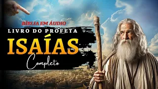 ISAÍAS - LINGUAGEM CONTEMPORÂNEA BÍBLIA NARRADA COMPLETA