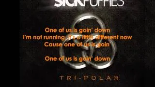 Sick Puppies- You're Going Down Lyrics (HD)
