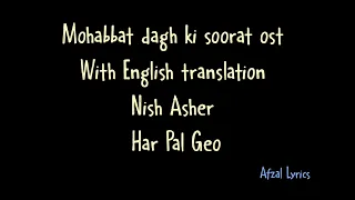 mohabbat dagh ki soorat ost english translation