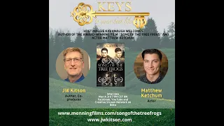 Song of the Tree Frogs author, co-producer, JW Kitson and actor, Matthew Ketchum #MenningFilms