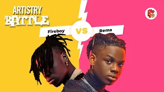 ARTISTRY BATTLE BETWEEN FIREBOY AND REMA; Hipfans who is winning this battle?