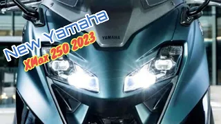 New Yamaha XMax 250 2023, with an even cooler appearance,