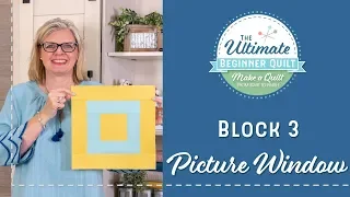 Learn How to Make a Quilt - Make Quilt Block 3 - Picture Window | Fat Quarter Shop