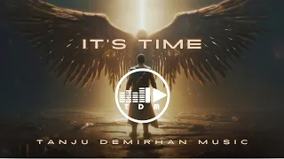 It's Time - Tanju Demirhan Music