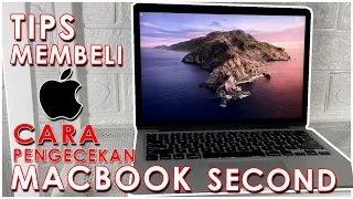 CARA CEK MACBOOK SECOND | TIPS MEMBELI MACBOOK SECOND