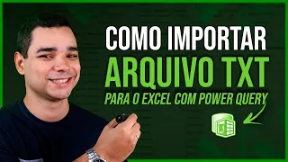 Como Importar Arquivo TXT para o Excel com Power Query